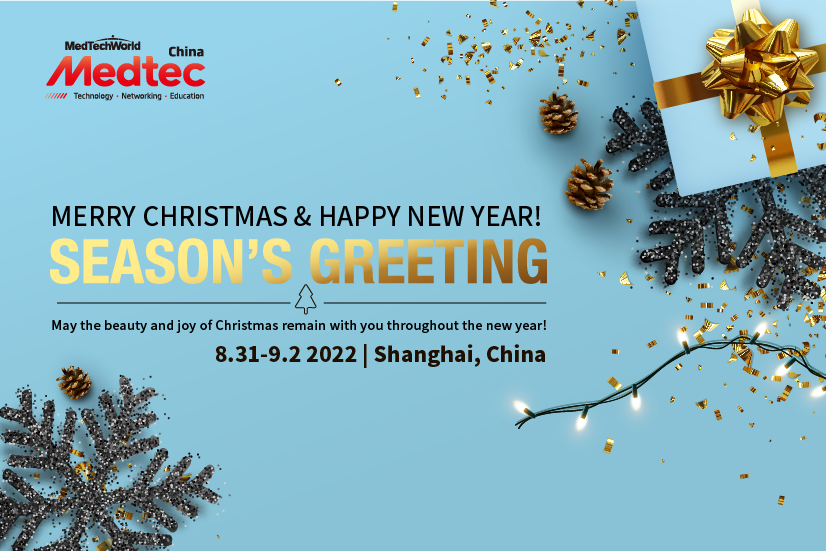 December 2022 Christmas Promotions Shanghai Home - Medtec China 2022 | 31 August-2 September | Medical Device Design &  Manufacturing